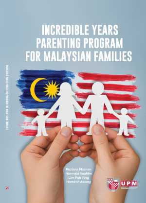 INCREDIBLE YEARS PARENTING PROGRAM FOR MALAYSIAN FAMILIES